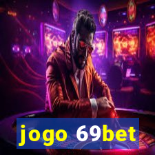 jogo 69bet